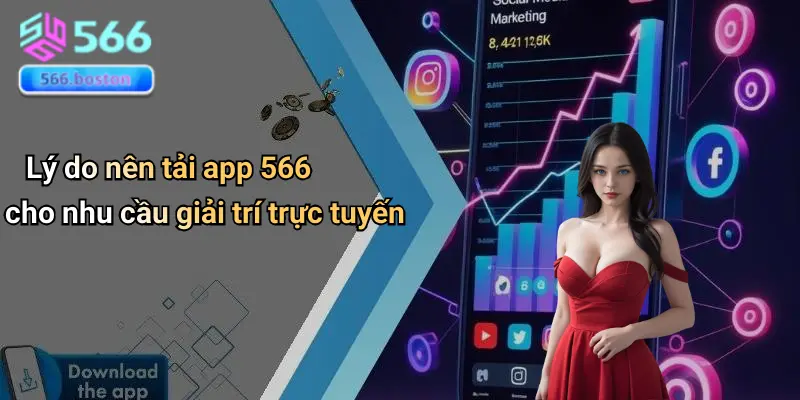 Tải App 566: Trải Nghiệm Thể Thao, Casino Trực Tuyến 1 Tải App 566