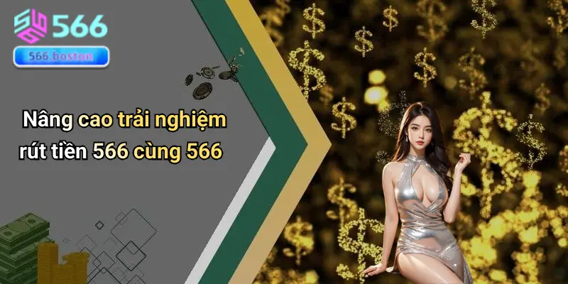 Rút Tiền 566